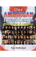 Our American Presidents