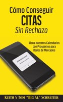 Como Conseguir Citas Sin Rechazo