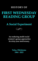 First Wednesday Reading Group: A Social Experiment