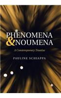 Phenomena & Noumena
