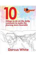 10 things to do on the daily commute to make the journey more bearable
