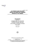 Can evidence-based practices improve outcomes for vulnerable individuals and families?