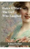 Dawn O'Hara: The Girl Who Laughed