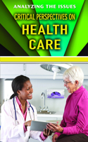 Critical Perspectives on Health Care