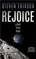 Rejoice, a Knife to the Heart