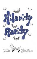 Hilarity Rarity
