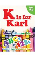 K is for Karl