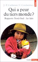 Qui a Peur Du Tiers Monde?