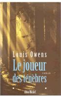 Joueur Des Tenebres (Le)