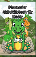 Dinosaurier Aktivitätsbuch für Kinder