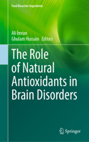 Role of Natural Antioxidants in Brain Disorders