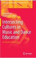 Intersecting Cultures in Music and Dance Education