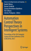 Automation Control Theory Perspectives in Intelligent Systems: Proceedings of the 5th Computer Science On-Line Conference 2016 (Csoc2016), Vol 3