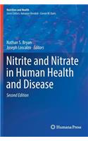 Nitrite and Nitrate in Human Health and Disease