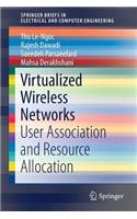 Virtualized Wireless Networks
