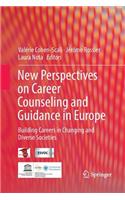 New Perspectives on Career Counseling and Guidance in Europe