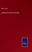 Manual of Artistic Colouring