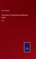 History of Freemasonry and Masonic Digest