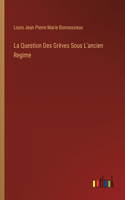 La Question Des Grèves Sous L'ancien Regime