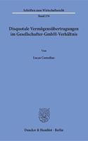 Disquotale Vermogensubertragungen Im Gesellschafter-Gmbh-Verhaltnis