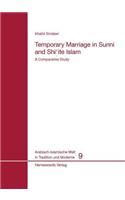 Temporary Marriage in Sunni and Shiite Islam