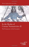 In the Realm of Corona Normativities II