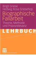 Biographische Fallarbeit