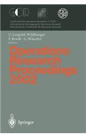 Operations Research Proceedings 2002