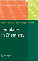 Templates in Chemistry II