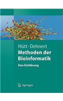 Methoden Der Bioinformatik: Eine Einfuhrung