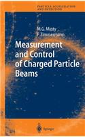 Measurement and Control of Charged Particle Beams