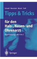 Tipps und Tricks für den Hals-, Nasen- und Ohrenarzt