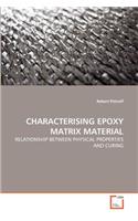 Characterising Epoxy Matrix Material