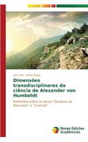 Dimensões transdisciplinares da ciência de Alexander von Humboldt