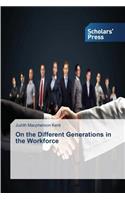 On the Different Generations in the Workforce
