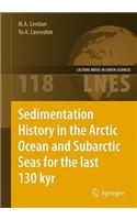 Sedimentation History in the Arctic Ocean and Subarctic Seas for the Last 130 Kyr