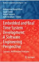 Embedded and Real Time System Development: A Software Engineering Perspective: Concepts, Methods and Principles