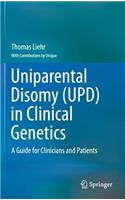 Uniparental Disomy (Upd) in Clinical Genetics