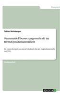Grammatik-Übersetzungsmethode im Fremdsprachenunterricht