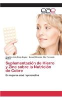 Suplementación de Hierro y Zinc sobre la Nutrición de Cobre