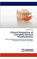 Clinical Perspective of Complete Denture Prosthodontics
