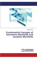 Fundamental Concepts of Symmetric Manifolds and Sasakian Manifolds