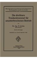 Die Drehbare Trockentrommel Für Ununterbrochenen Betrieb