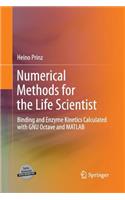 Numerical Methods for the Life Scientist