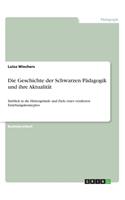 Geschichte der Schwarzen Pädagogik und ihre Aktualität: Einblick in die Hintergründe und Ziele eines veralteten Erziehungskonzeptes