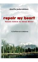 repair my heart