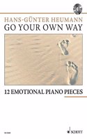 Go Your Own Way: 12 Emotional Piano Pieces