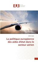 La Politique Européenne Des Aides d'État Dans Le Secteur Aérien