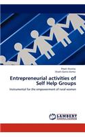 Entrepreneurial Activities of Self Help Groups