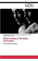 Maternidad y Perdida Perinatal
